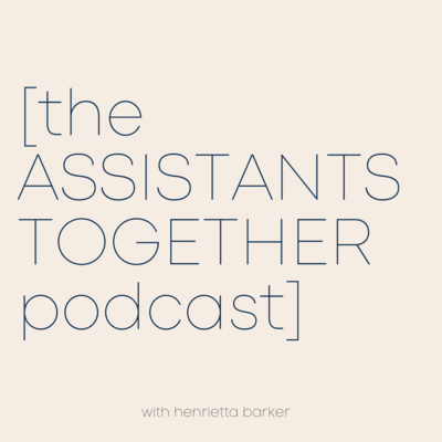 Anna Beam, Executive Assistant, Office Manager and the Host of The Influential Assistant Podcast 