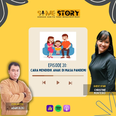 Episode 20 : cara mendidik anak di masa pandemi