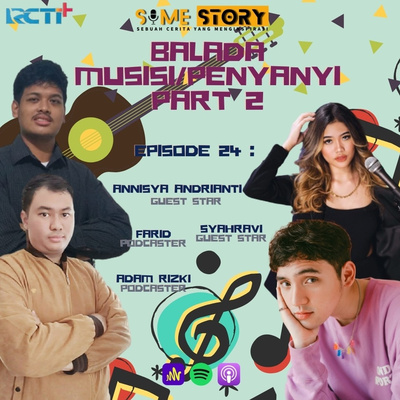 Episode 24 : Balada Musisi/Penyanyi Part 2