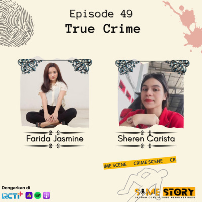 Episode 49 : True Crime