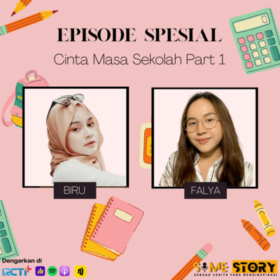 Episode Spesial Hari Kasih Sayang : Cinta Masa Sekolah part 1