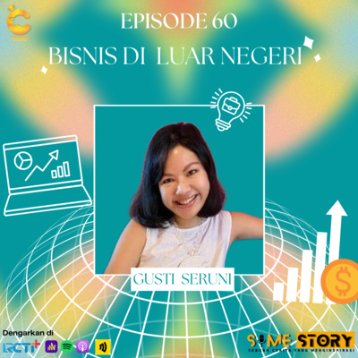Episode 60 : Bisnis Di Luar negeri part 1