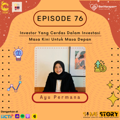 Episode 76 : Investor yang cerdas dalam investasi masa kini untuk masa depan