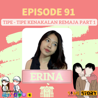 Episode 91 : Tipe - Tipe Kenakalan Remaja Part 1