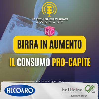 🍺 Consumi birra, in aumento il consumo pro-capite 🚢 La birra con l’acqua di mare 🍷La Guida ai vini d’talia 2023 🍸I numeri del Gin sempre più apprezzato 🥓Vodka e….gusti assurdi episode artwork