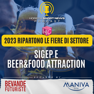 🎪2023 Ripartono le fiere di settore SIGEP e Beer&Food Attraction sugli scudi 💬Le dichiarazioni Simone Monetti segretario Union birrai 🍺Birra: gli eventi di dicembre 👰‍♀️La gara più matta episode artwork