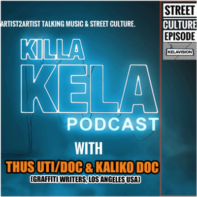 Killa Kela Podcast