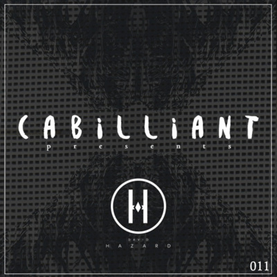 Cabilliant Showcase 011 // David Hazard