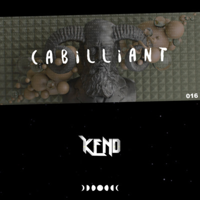 Cabilliant Showcase 016 // Kendflow