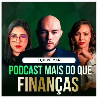 MAIS DO QUE FINANÇAS - MÁRCIO K RIBEIRO
