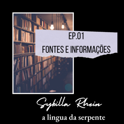 Ep. 01 - Fontes e Informações