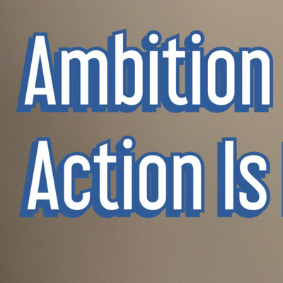 Actions Need To Match Ambition 