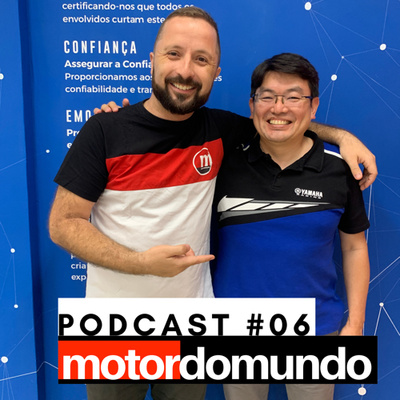 Yamaha no Brasil | Helio Ninomiya, executivo da marca | Motordomundo Ep. 006 episode artwork