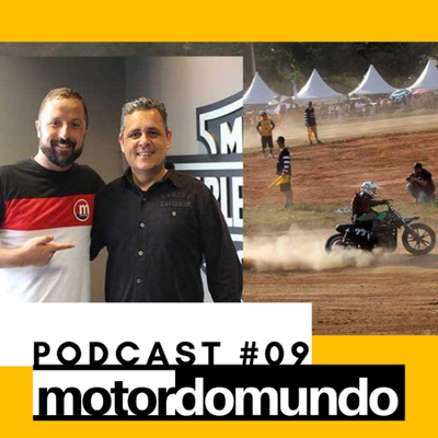 Harley-Davidson e Flat Track | A conexão entre a marca e a modalidade | Motordomundo Ep. 009 episode artwork