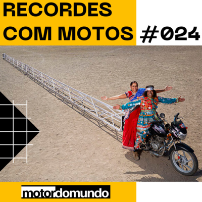 Motos e recordes incríveis do Guinness Book até 2022 | Motordomundo Ep. 024
