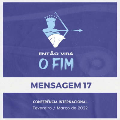 Mensagem 17 - Casamento: Um princípio para a edificação da igreja episode artwork