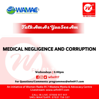 TalkAmAsYouSeeAm - Medical Neglience and Corruption  episode artwork