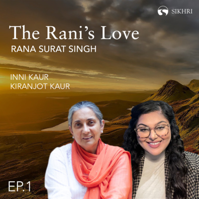 The Rani’s Love: Rana Surat Singh | The Fragrance of Bhai Vir Singh