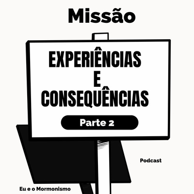 Eu e o Mormonismo
