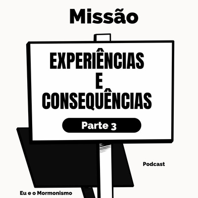 Eu e o Mormonismo