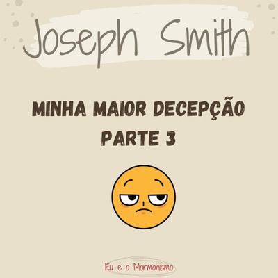Eu e o Mormonismo