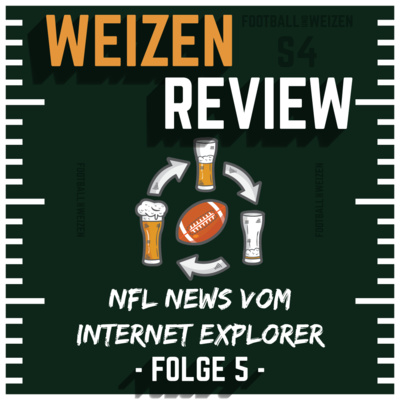 NFL News vom Internet Explorer | Weizenreview Offseason | S4 E5 | NFL Football