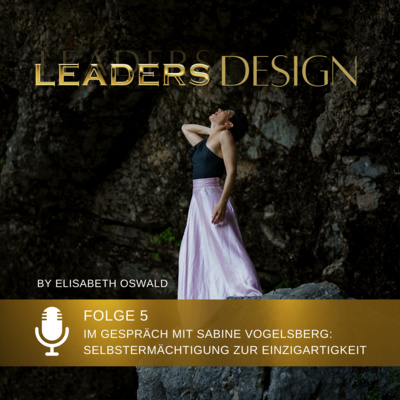 Im Gespräch mit Sabine Vogelsberg: Selbstermächtigung zur Einzigartigkeit Im Gespräch mit Sabine Vogelsberg: Selbstermächtigung zur Einzigartigkeit
