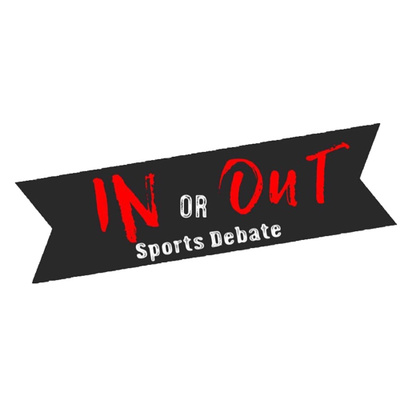 The IN or OUT Sports Debate