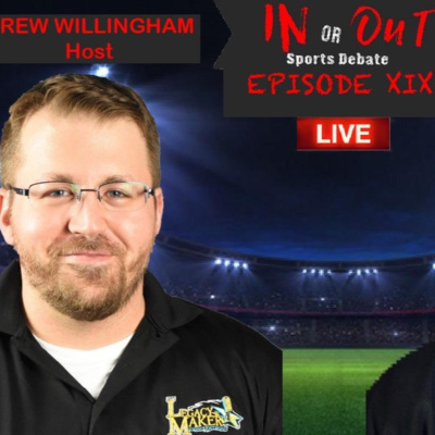 The IN or OUT Sports Debate