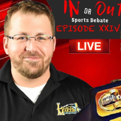 The IN or OUT Sports Debate