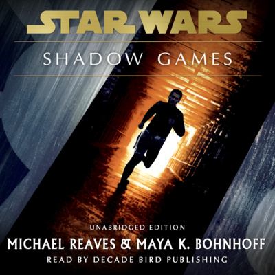 Star Wars: Shadow Games (unofficial and unabridged AUDIOBOOK)