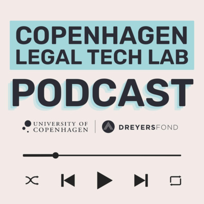 Copenhagen Legal/Tech Lab Podcast