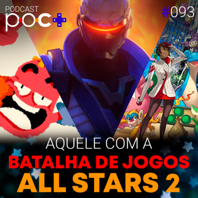 #93 - Batalha de jogos All stars 2