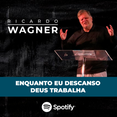 Ricardo Wagner, apóstolo