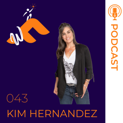 043 Kick-Ass Confidence for Women (with Kim Hernandez)