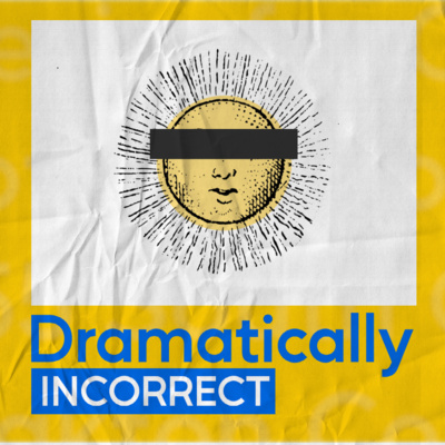 Dramatically Incorrect Trailer