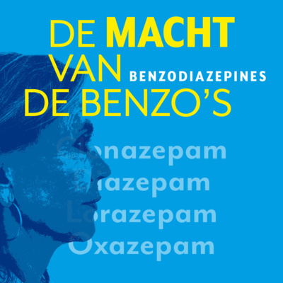 Verslaafd! De Macht van de Benzo\'s