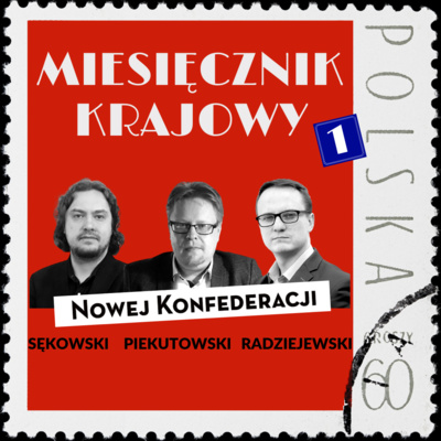 Kościelne Afery, Nowe Centrum Rządu, Wolność słowa, COVID – #1 MIESIĘCZNIK KRAJOWY NK episode artwork