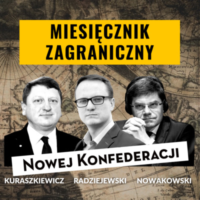 Nowa Konfederacja | Polska & Świat: geopolityka, polityka i sprawy międzynarodowe