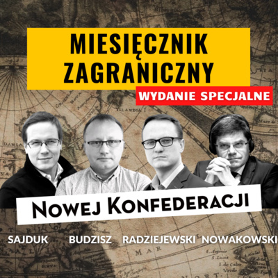 #6 Czy wybuchnie wojna o Ukrainę? – Radziejewski, Budzisz, Nowakowski, Sajduk | Miesięcznik Zagraniczny  episode artwork