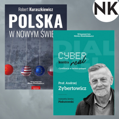 ZYBERTOWICZ VS. KURASZKIEWICZ. Gdzie tkwi klucz do władzy: w cyber rzeczywistości czy w realnym świecie? episode artwork