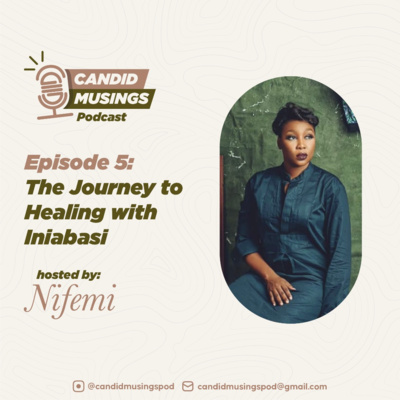 The Journey to Healing with Iniabasi Leye