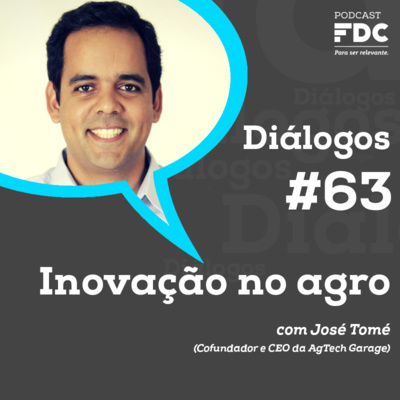 Diálogos FDC #63 - Inovação no agro
