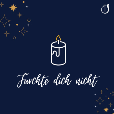 Fürchte dich nicht (Teil 1) // Fürchte dich nicht Zacharias // 1. Advent // Christian Krumbacher episode artwork