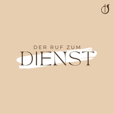 Berufen und gesandt // Der Ruf zum Dienst (Teil 4) // Marius Krumbacher episode artwork