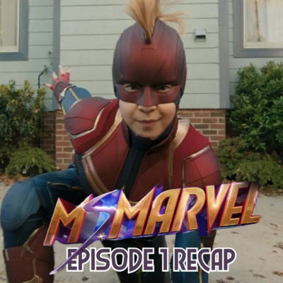 Ms. Marvel: Episode 1 "Generation Why" Recap episode artwork