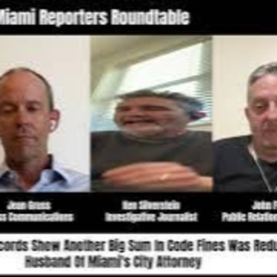Reporters Roundtable - A Discussion Of The Top Miami Real Estate And Economic Stories For Week Of March 8, 2023 episode artwork