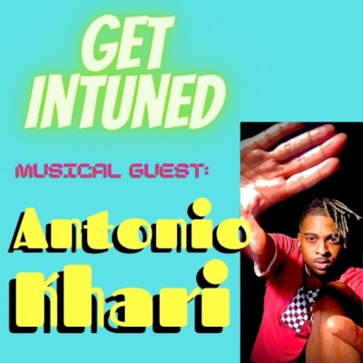 Get InTuned: Antonio Khari episode artwork