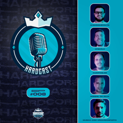 HARDCAST 008 - BRASILEIRÃO 2022 - 15ª RODADA E MUITO PAPO SOBRE BOLA E MÚSICA