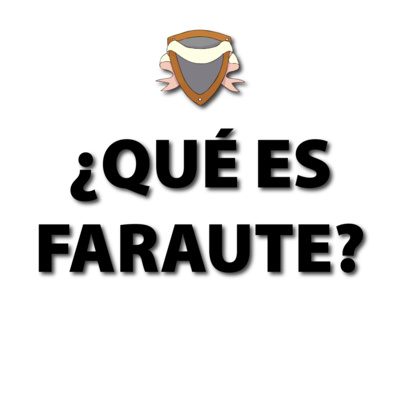 ¿Qué es faraute? episode artwork